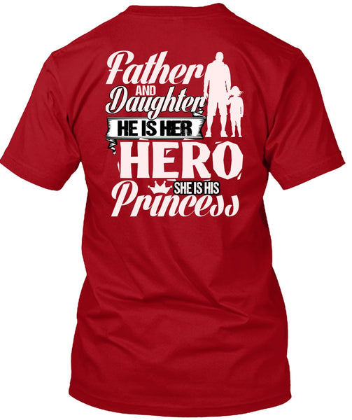 Father And Daughter T Shirt, She Is His Princess T Shirt