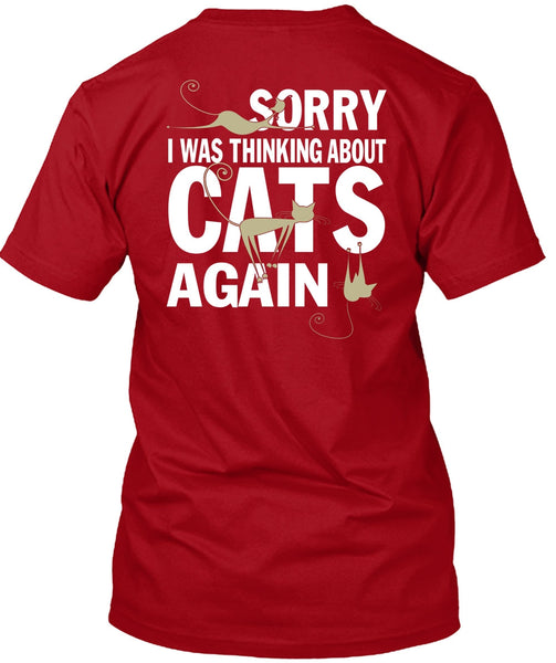 I Was Thinking About Cats Again T Shirt, My Favorite T Shirt