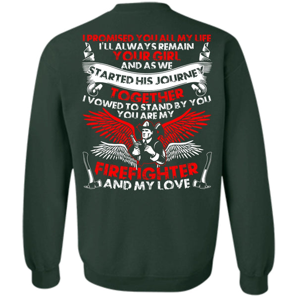 I Love Firefighter T Shirt, My Love Sweatshirt