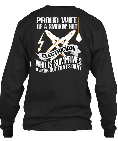 Proud Wife T Shirt, Smoking Hot Electrician T Shirt