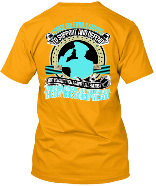 I Once Solemnly Swore T Shirt, I Love Veteran T Shirt