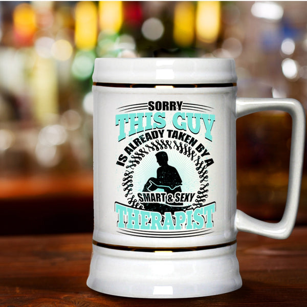 Marry Beer Stein 22oz, This Guy Is Already Taken By A Smart Therapist Beer Mug