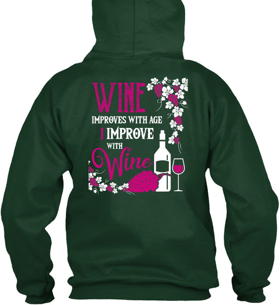 Wine Improves With Age T Shirt, I Improve With Wine T Shirt