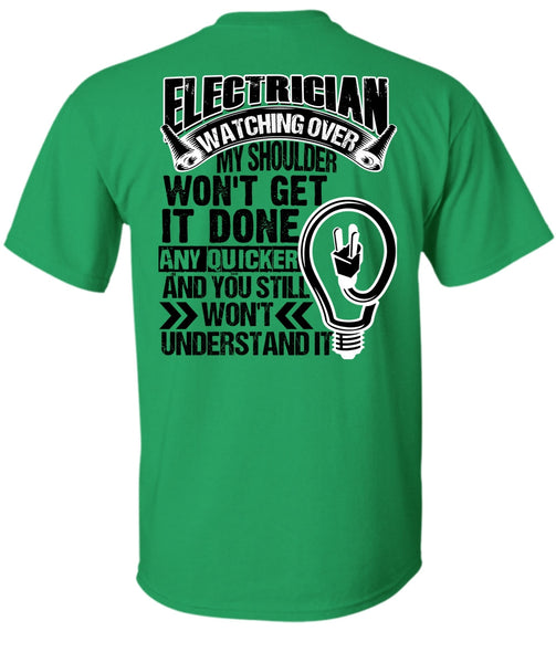 Electrician Watching Over T Shirt, I Love Electrician T Shirt