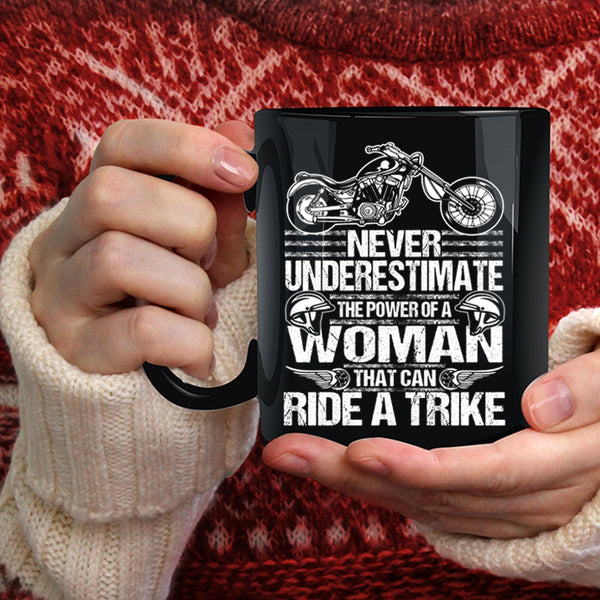 The Power Of A Woman That Can Ride A Trike Coffee Mug, Cool Lady Coffee Cup