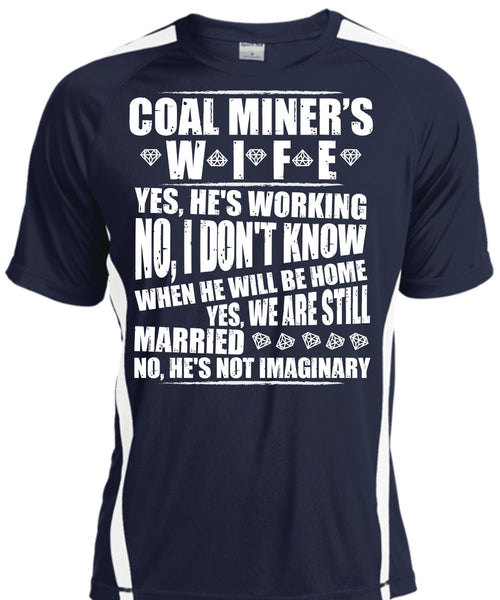 Coal Miner's Wife T Shirt, We Are Still Married T Shirt, Cool Shirt
