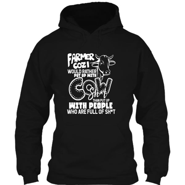 Farmer Cozi T Shirt, Rather Put Up With Cow T Shirt