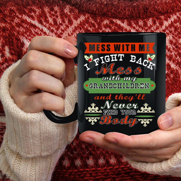 Don't Mess With My Grandchildren Coffee Mug, Cute Christmas Coffee Cup