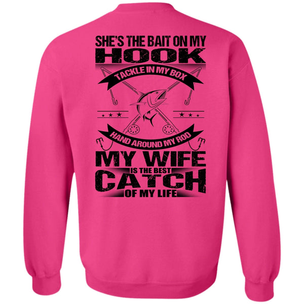 I Love Fish T Shirt, She's The Bait On My Hook Sweatshirt