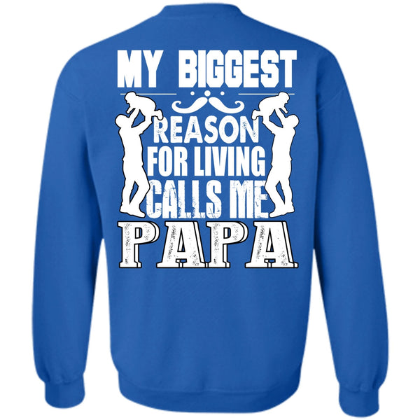 Living Calls Me Papa T Shirt, I Love Papa Sweatshirt