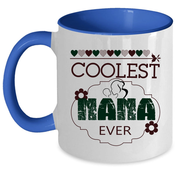 Cool Gift For Nana Coffee Mug, Coolest Nana Ever Accent Mug