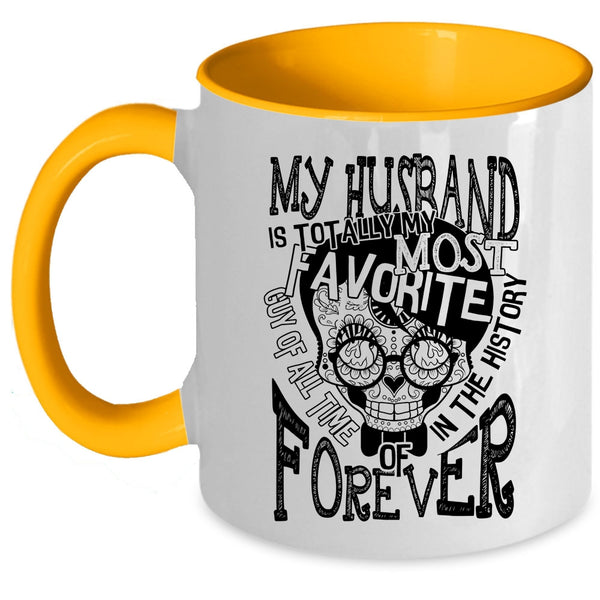 Married Coffee Mug, My Husband Is My Most Favoite Guy Accent Mug