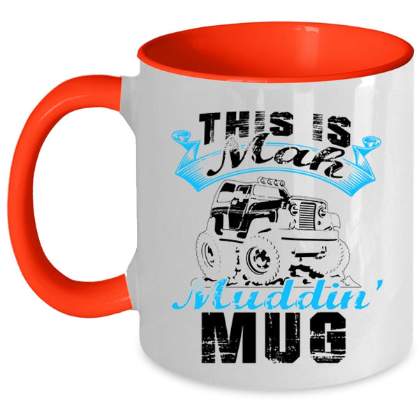 Cool Mudding Coffee Mug, This Is Mah Mudding Accent Mug