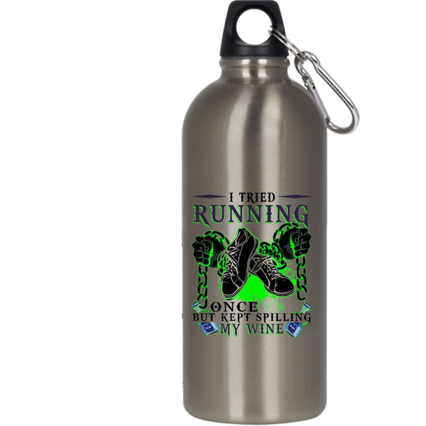 I Tried Running Once 20 oz Stainless Steel Bottle,Kept Spilling My Wife Outdoor Sports Water Bottle