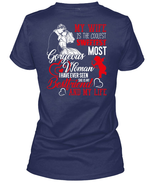 My Wife Is The Coolest T Shirt, She Is My Best Friend T Shirt
