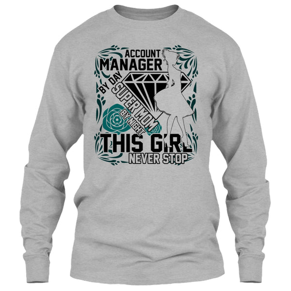 Account Manager By Day T Shirt, I'm A Account Manager T Shirt