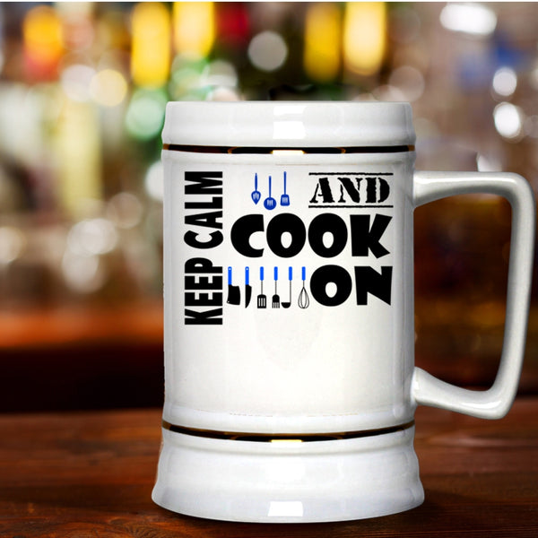 Awesome Gift For Cook Beer Stein 22oz, Keep Calm And Cook On Beer Mug
