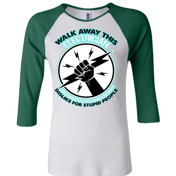 Walk Away This Electrician T Shirt, I Love Electrician T Shirt, Awesome T-Shirts