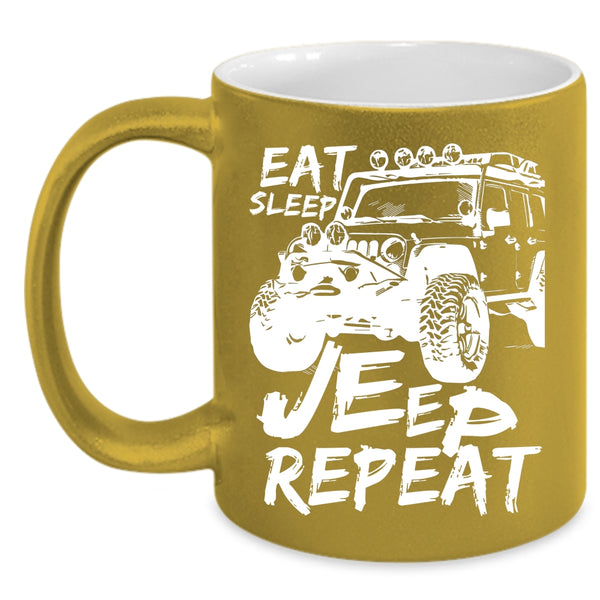 Eat Sleep Jeep Repeat Coffee Mug, I Love Jeeps Coffee Cup