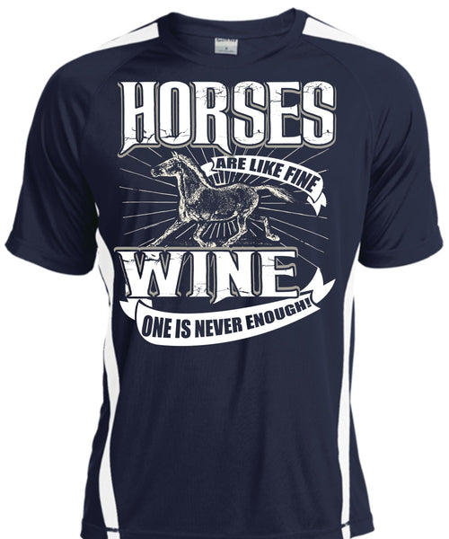 Horses Are Like Fine Wine T Shirt, Being An Equestrian T Shirt, Cool Shirt
