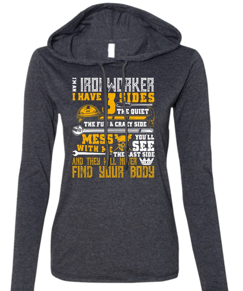 I'm An Ironworker T Shirt, Find Your Body T Shirt (Anvil Ladies Ringspun Hooded)