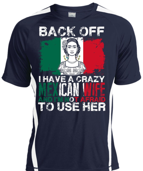 I Have A Crazy Mexican Wife T Shirt, Being A Wife T Shirt, Cool Shirt
