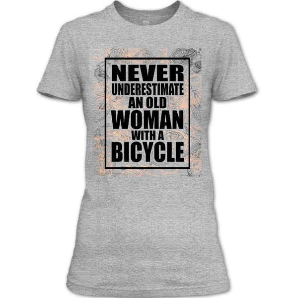 Never Underestimate T Shirt, Coolest Bicycle T Shirt