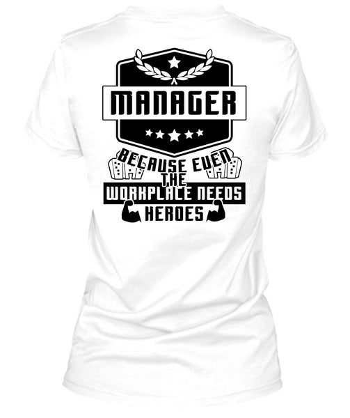 Being A Manager T Shirt, My Job T Shirt