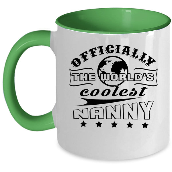 Awesome Nanny Coffee Mug, Officially The World's Coolest Nanny Accent Mug