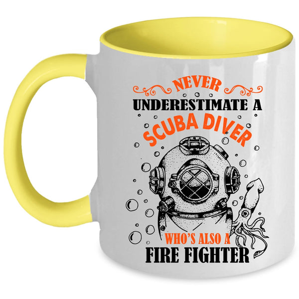 Awesome Scuba Diver Coffee Mug, Scuba Diver Is Also A Fire Fighter Accent Mug