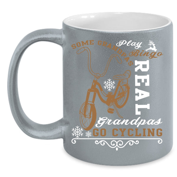 Some Grandpas Play Bingo Coffee Mug, Real Grandpas Go Cycling Coffee Cup