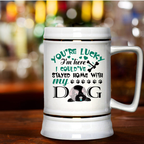 Cute Dogs Beer Stein 22oz, I Could've Stayed Home With My Dog Beer Mug