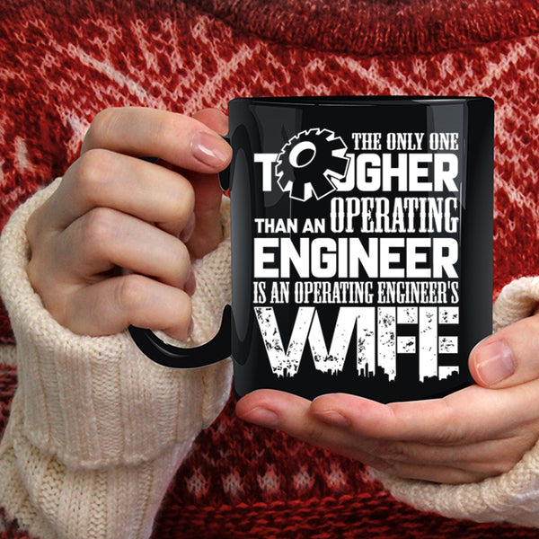 Operating Engineer Coffee Mug, Operating Engineer's Wife Coffee Cup