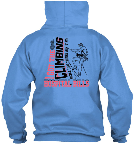 I Got The Climbing T Shirt, I Love Climbing T Shirt