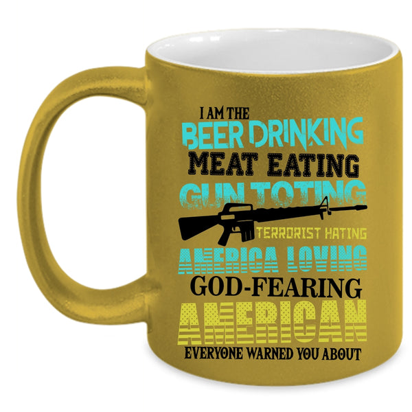 I Am The American Coffee Mug, I Am The Beer Drinking Accent Mug