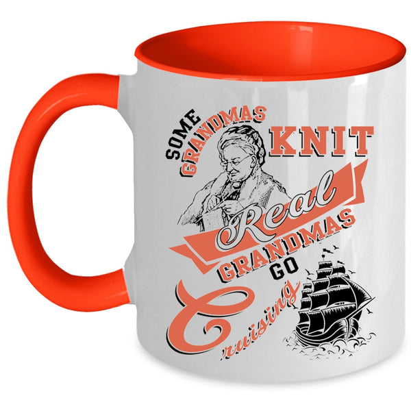 Real Grandmas Go Cruising Coffee Mug, Some Grandmas Knit Accent Mug