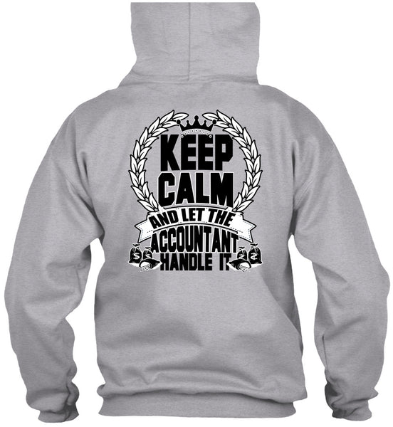 Let The Accountant Handle It T Shirt, I Love Accountant T Shirt