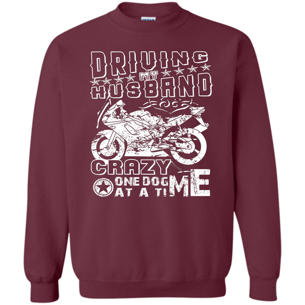 Crazy One Dog At A Time T Shirt, Coolest Motorcycle Sweatshirt