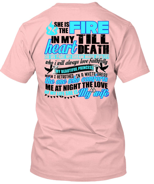 She Is The Fire T Shirt, I Love Wife T Shirt