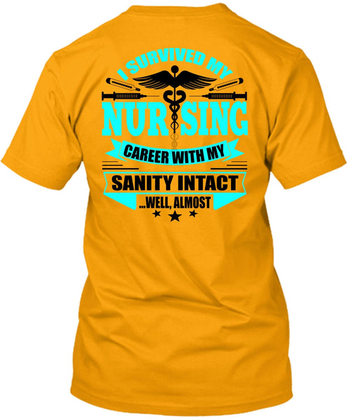 I Survived My Nursing T Shirt, I Love Nursing T Shirt