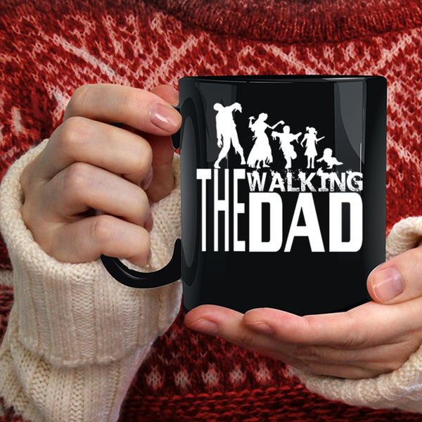 The Walking Dad Coffee Mug, Awesome Gift For Dad Coffee Cup
