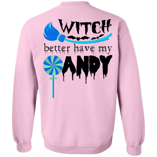 Wait For Halloween T Shirt, Witch Better Have My Andy Sweatshirt