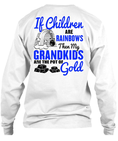 My Grandkids Are The Pot Of Gold T Shirt, Being A Baby T Shirt