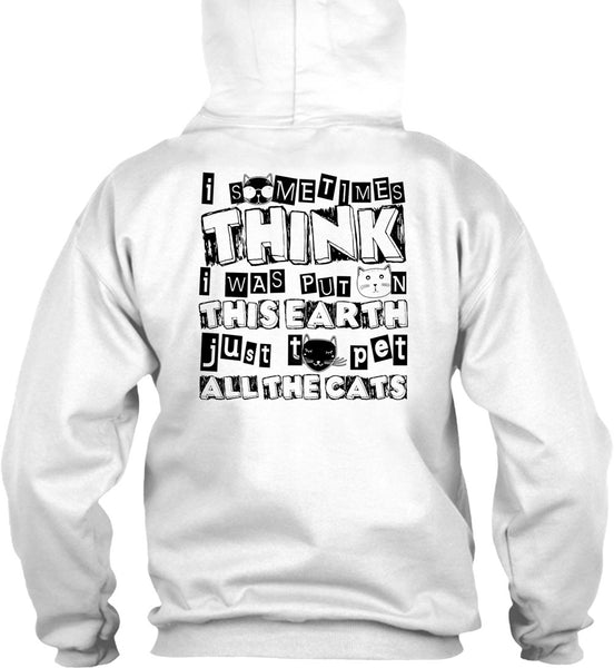 I Was Put On This Earth T Shirt, I Love My Cat T Shirt