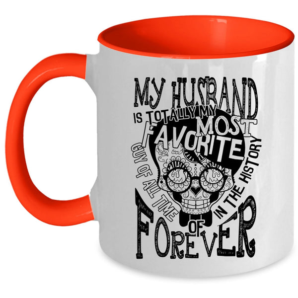 Married Coffee Mug, My Husband Is My Most Favoite Guy Accent Mug