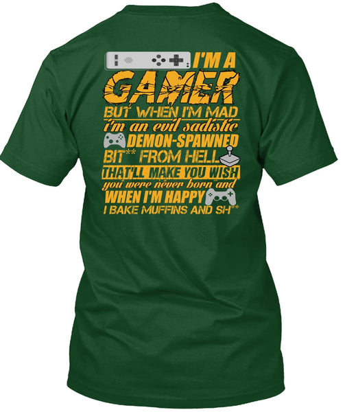I'm A Gamer T Shirt, I'm Happy T Shirt