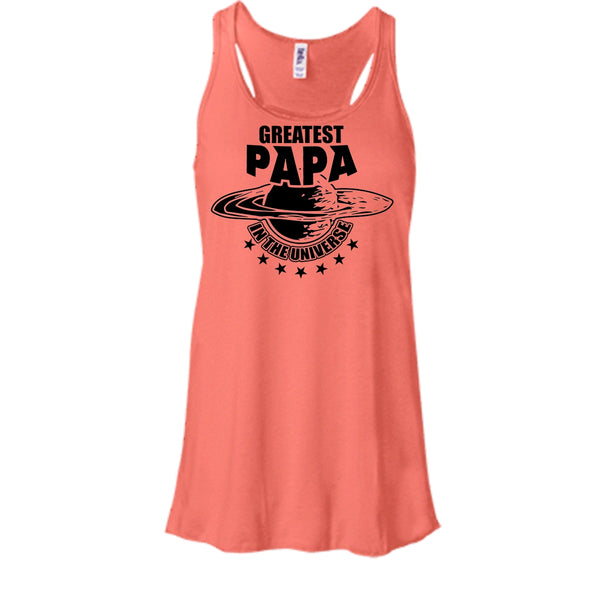 Greatest Papa In The Universe T Shirt, Gift For Papa Tank Top