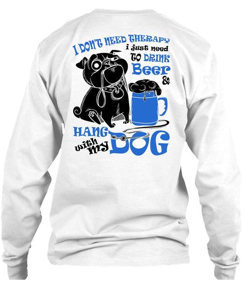 Hang With My Dog T Shirt, I Love My Dog T Shirt