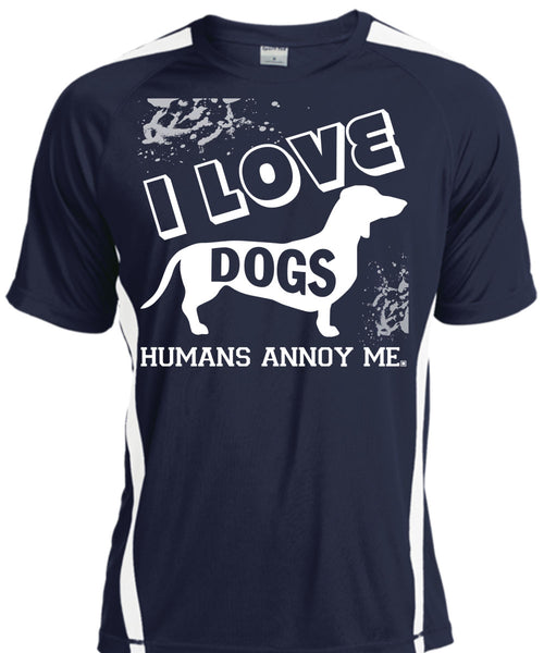 I Love Dogs Humans Annoy Me T Shirt, I Love My Life T Shirt, Cool Shirt