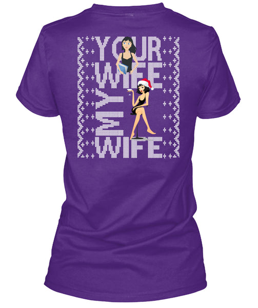 Your Wife My Wife T Shirt, This Girl Loves Christmas T Shirt